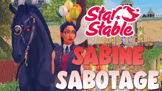 Sabotaging with Sabine | Star Stable Online