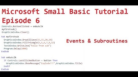 Small Basic Tutorial Episode 6 - Subroutines and Events