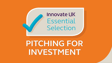 Innovate UK’s Essential Tips on Pitching for Investment for Start-Ups and Small Businesses