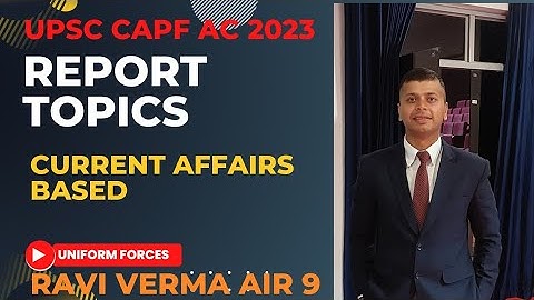 report writing capf ac 2023 paper 2 by Ravi Verma AIR 9 #uniformforces