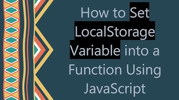 How to Set LocalStorage Variable into a Function Using JavaScript