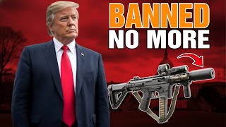 10 Guns Trump Just Made Legal (You Can Buy #3 Today)