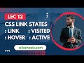 Lec 12 CSS Links | a:link a:visited a:hover a:active | Aptitude Boosters