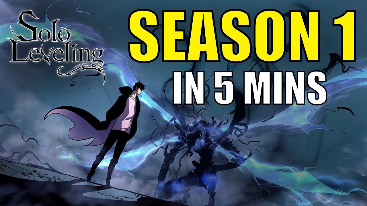 Solo Leveling Season 1 in 5 mins | Recap - YouTube