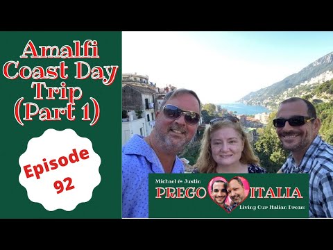 Amalfi Coast Italy Vlog - Part 1 - Cetara & Vietri Sul Mare Episode 92