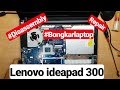 Disassembly lenovo ideapad 300 & fan cleaning tutorial | cara bongkar laptop lenovo ideapad 300