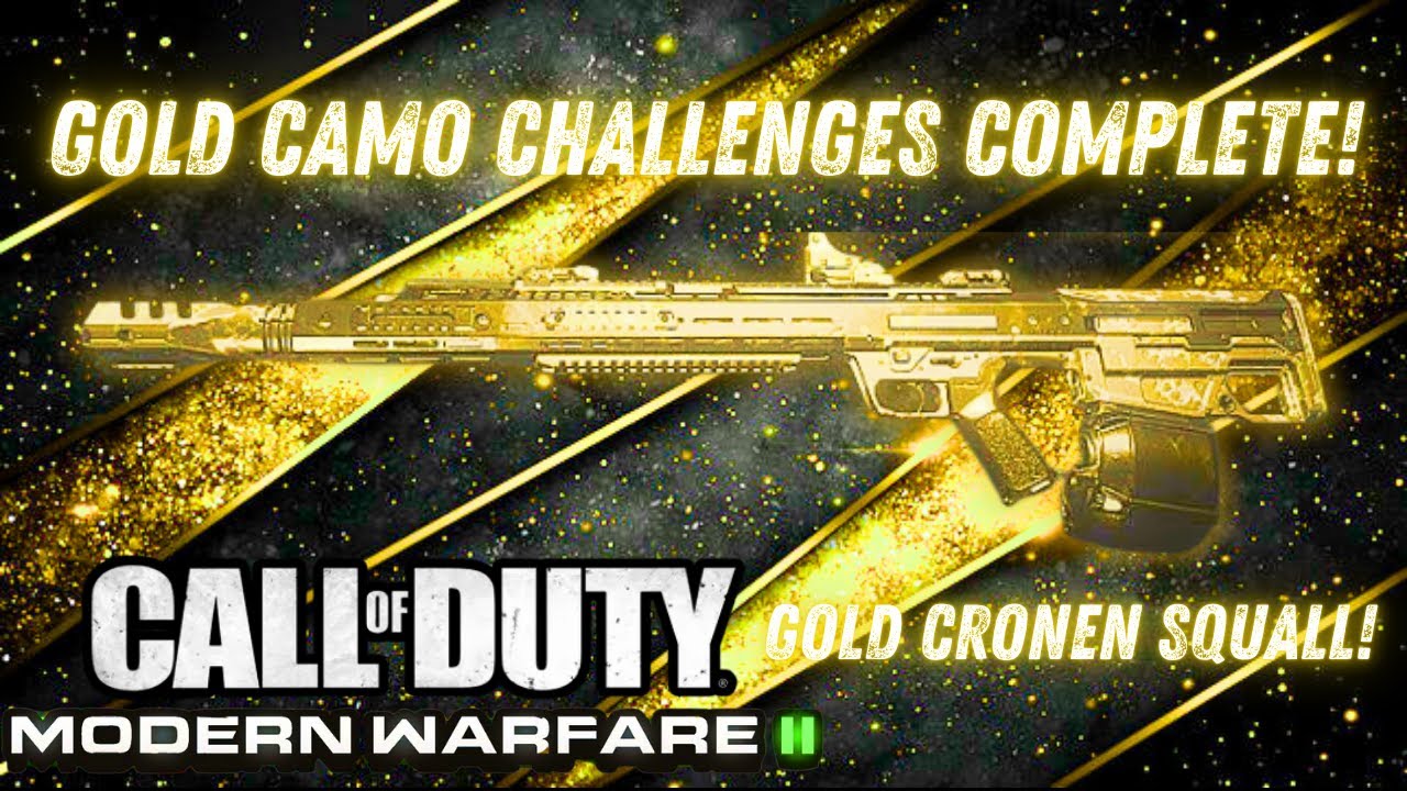 Completing All GOLDEN CAMO CHALLENGES For The CRONEN SQUALL! - | Call Of Duty Modern Warfare II