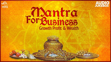 Mantra For Business Growth Profit And Wealth | Laxmi Mantra | Ganesh Mantra | Hindi Bhakti Songs