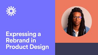 Expressing a Rebrand in Product Design