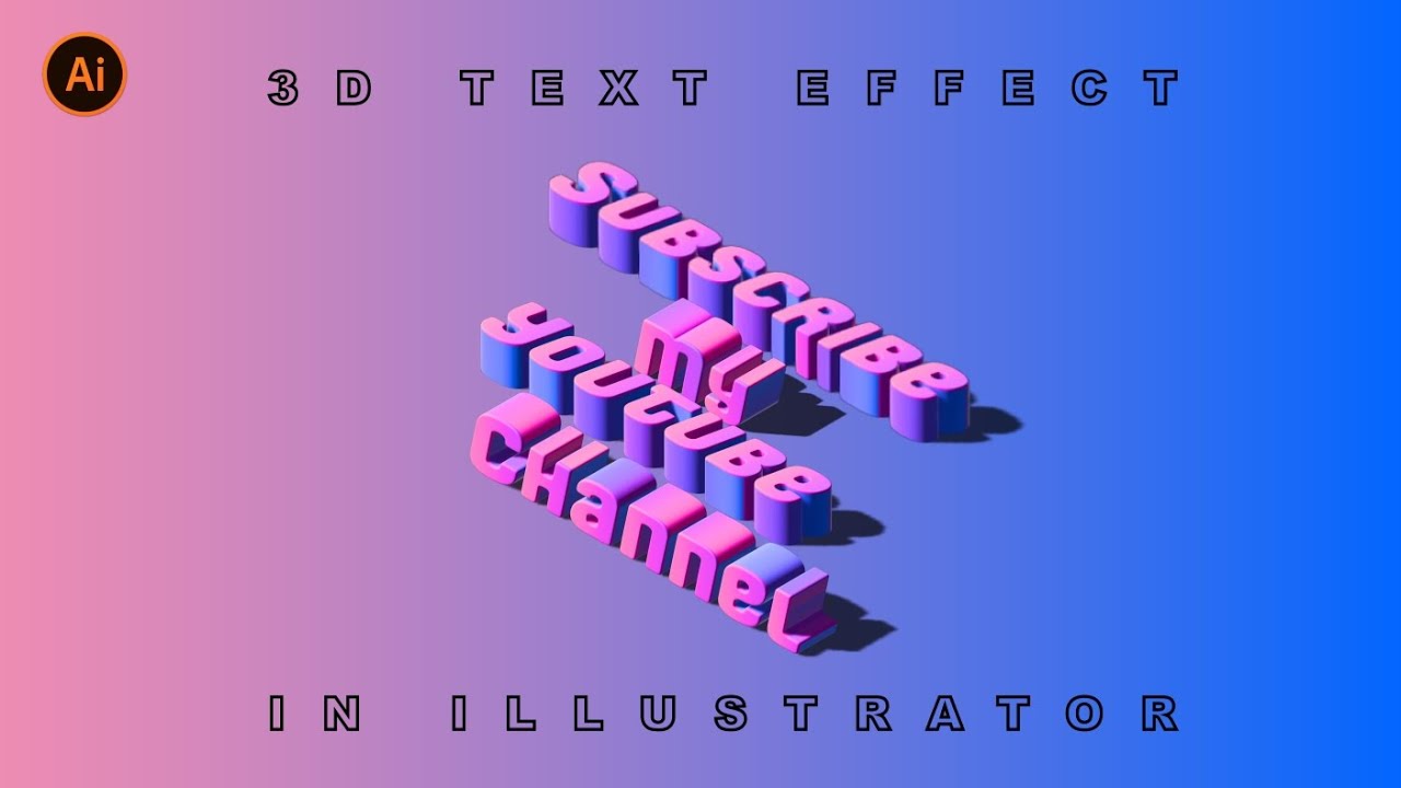 Unique 3D Text Effect in Adobe Illustrator 2025 | Illustrator Tutorial ...