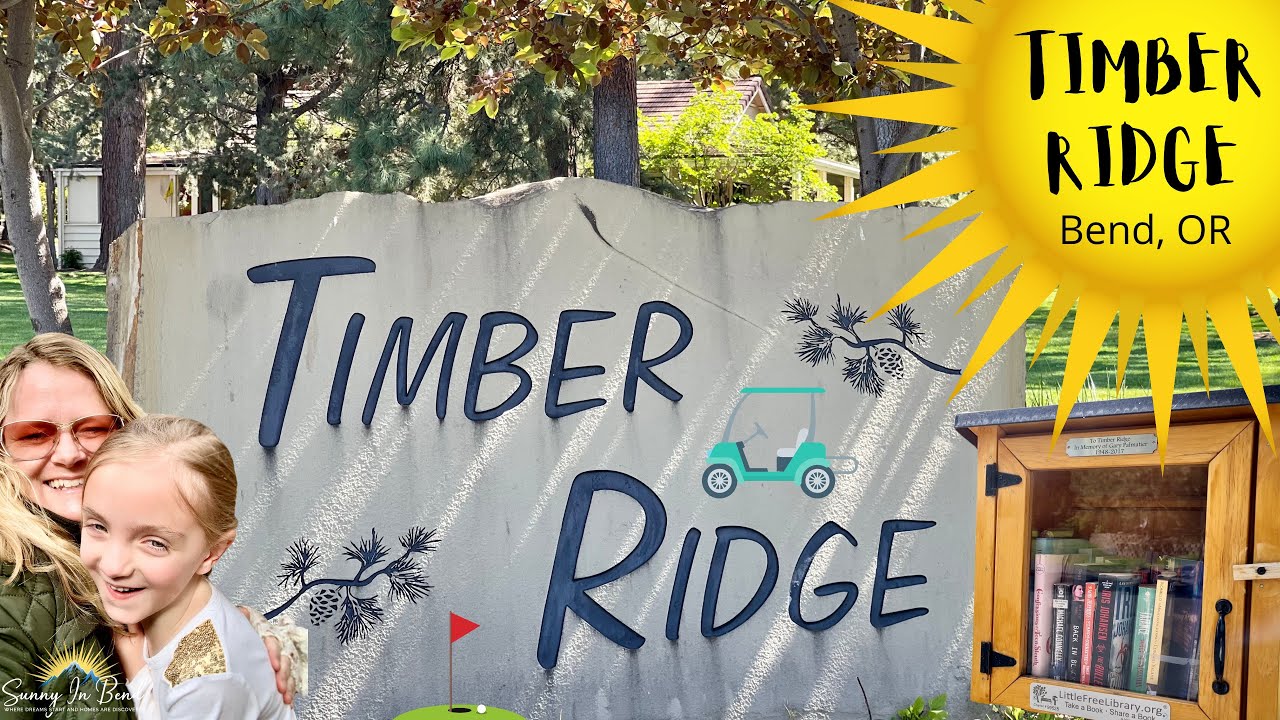 Timber Ridge Oregon Timber Ridge Community in Bend, Oregon | Sunny in Bend | SE Bend ...