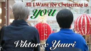 Viktor x Yuuri - All I Want for Christmas (Yuri!!! On Ice CMV)