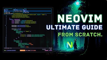 The Ultimate Neovim Setup Guide From Scratch
