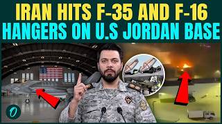 Iran HITS F-35. F-16 And F-15 Hangers On Jordan Base, IRGC Claims U.S Troops FLEE To Save LIVES