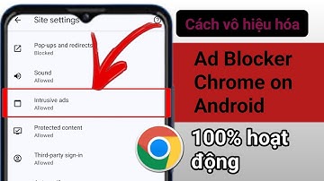 Cách tắt Ad Blocker trong Chrome | Tắt Ad Blocker trên Google Chrome