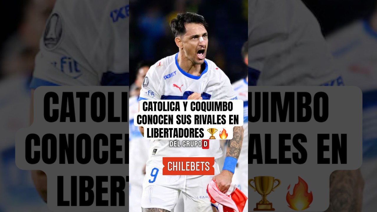 🏆 LA UC Y COQUIMBO CONOCEN A SUS RIVALES E[...]