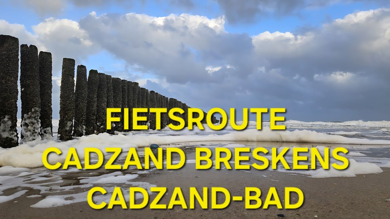 Mooie fietsroute van Cadzand,  Breskens, Cadzand-Bad 4K