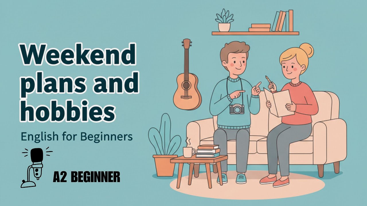 Learn English with Real Conversations Podcast | Talking About Weekend Plans & Hobbies