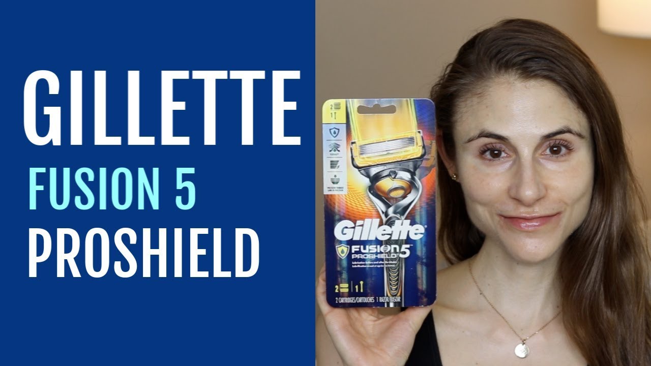 dr dray clinic GILLETTE FUSION5 PROSHIELD: DERMATOLOGIST RECOMMENDED RAZOR| DR DRAY