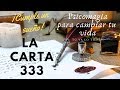 La Carta al Portal 333. Dos ejercicios psicomágicos para alcanzar tus sueños. ¡Cambia tu vida!