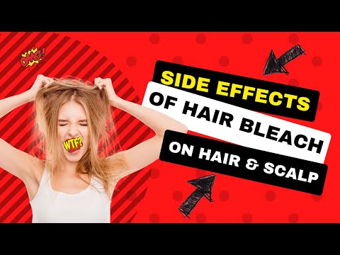 The Most Common Side Effects When Using Hair Bleach