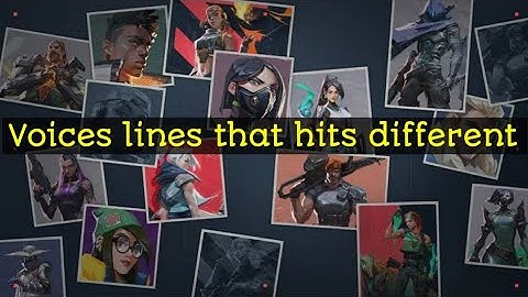 all quotes that hits different in valorant!