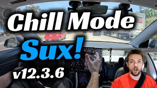 Tesla FSD Chill Mode is NOT Better than Average/Assertive! | v12.3.6