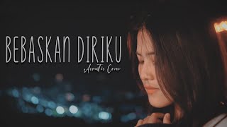 Armada - Bebaskan Diriku Acoustic Cover || Sidik & Karin