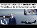 IAF’s New Tactical Edge: C-295 as an Air Refueler!