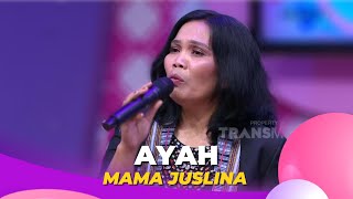 Ayah | Mama Juslina | BROWNIS (21/9/22)