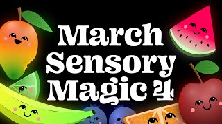 March Baby Sensory Magic 4 💃✨ With Dancing Fruits & Veggies