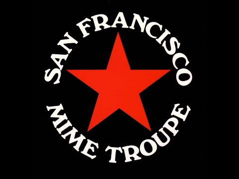Introduction to the San Francisco Mime Troupe 2012