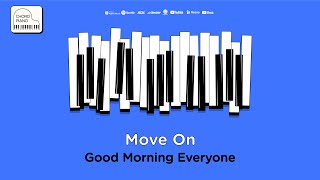 Chord Piano Good Morning Everyone - Move On