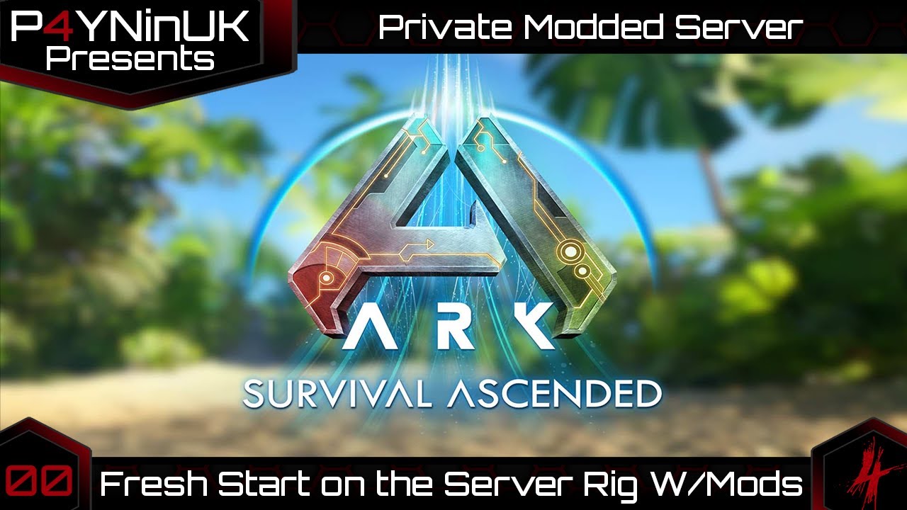 Ark Rigs P4YNinUK Play's - ARK Survival Ascended - Episode 00: Fresh start on ...