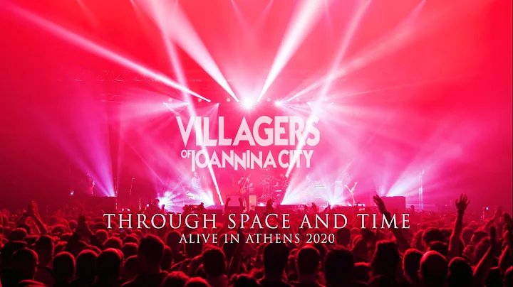 Villagers of Ioannina City - Through Space and Time (Alive in Athens 2020) - DayDayNews