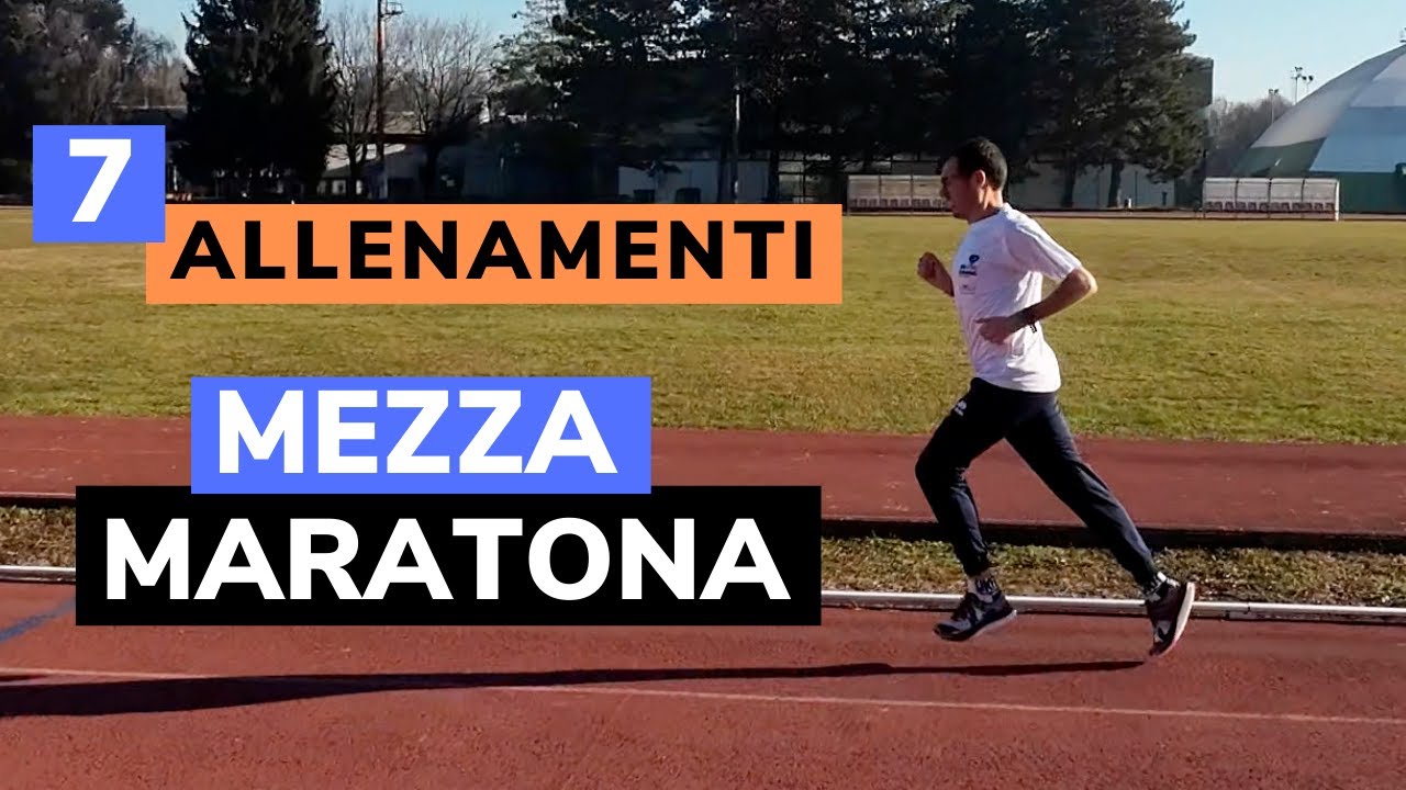 7 Allenamenti per la MEZZA MARATONA | come ALLENARSI? - YouTube