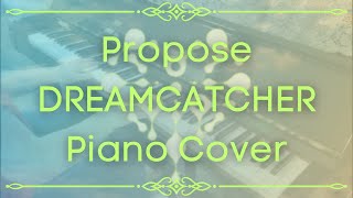Download Lagu Propose - DREAMCATCHER (드림캐쳐) (Piano Cover) Download Lagu Propose - DREAMCATCHER (드림캐쳐) (Piano Cover)