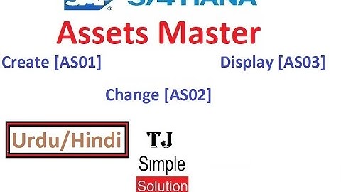 SAP-FI-AA-01 - Create Assets Master SAP S/4HANA [AS01] - Urdu/Hindi