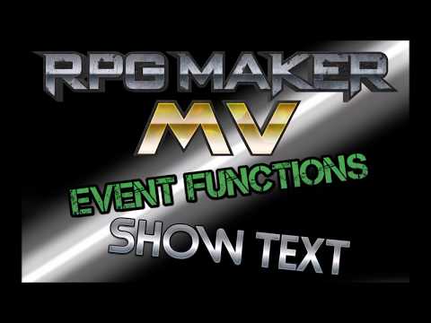 RPG MAKER MV: Event Functions - Show Text