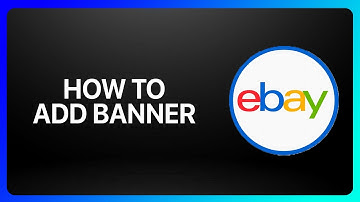 How To Add Banner On Ebay Tutorial