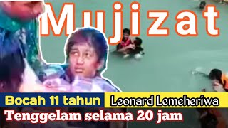 Bocah 11 tahun selamat setelah tenggelam selama 20 jam ||Leonard Laimeheriwa