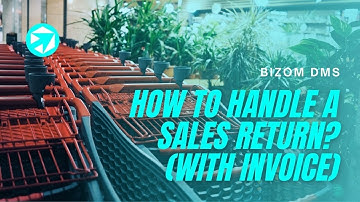 How to Handle a Sales Return on the Bizom DMS? (With Invoice)