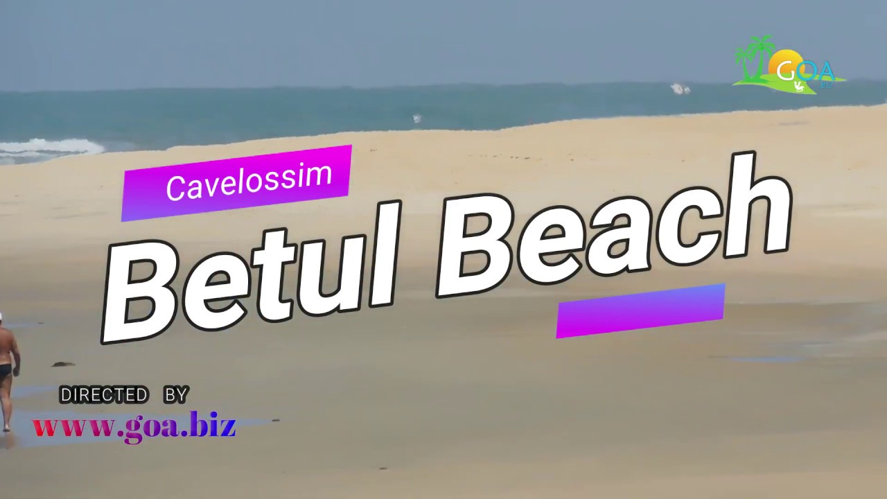 Betul Beach Goa