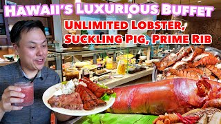 Honolulu's #1 Buffet at the Four Seasons! Honolulu's Lobster, Prime Rib, Suckling Pig Feast!