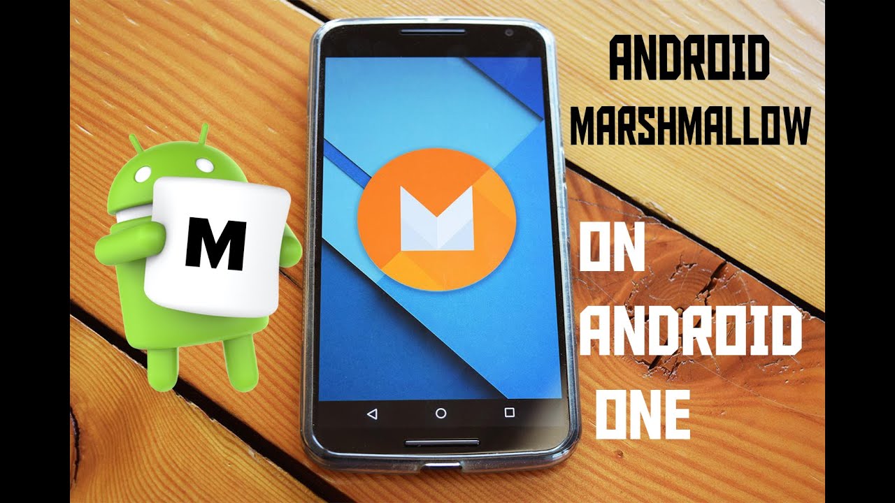 How to Manually Install Android 6.0 Marshmallow on Android One Devices! 2015 (Official)