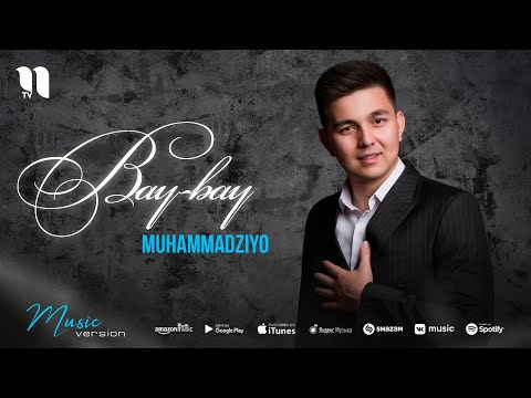 Muhammadziyo — Bay-bay (audio)