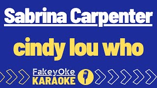 Sabrina Carpenter - cindy lou who [Karaoke]