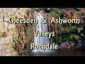 Cheesden valley  ashworth valley walk roc.ale with a little history