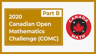 2020, Canadian Open Mathematics Challenge (COMC) | Part B