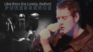 Puressence - Live From The Lowry Balcony (01/12/2003) Puressence - Live From The Lowry Balcony (01/12/2003)